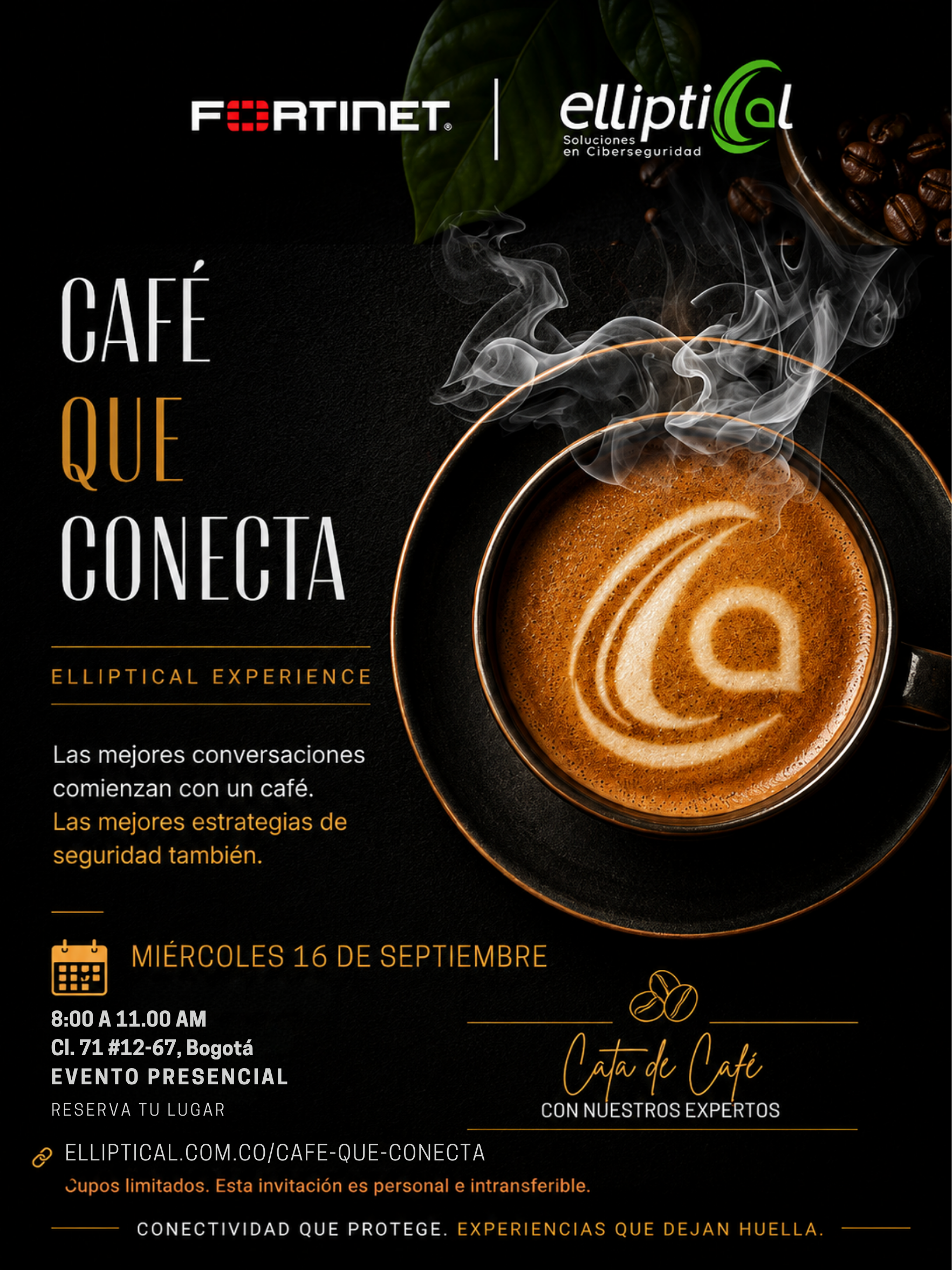 Forti SASE Experience — Elliptical y Fortinet. Seguridad, conectividad y experiencia en la mezcla perfecta para impulsar tu negocio. Evento exclusivo para clientes Elliptical, miércoles 16 de septiembre, 8:00 a.m., evento presencial.
